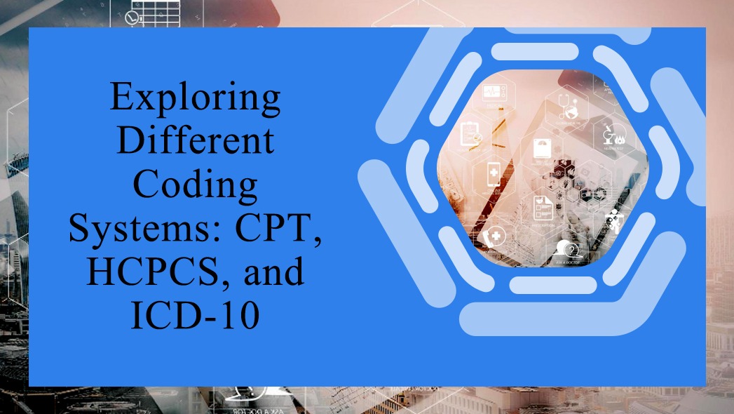 Explore Different Medical Coding Systems Secure MSO