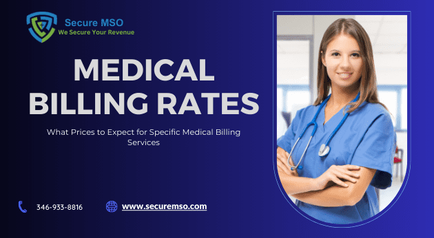 Medical Billing Rates What Prices to Expect for Specific Medical Billing Services