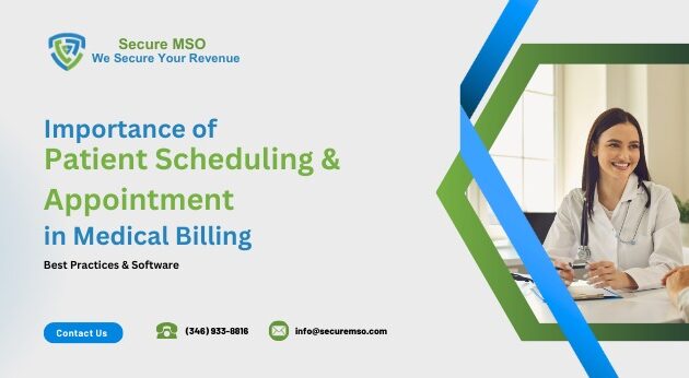 Importance of Patient Scheduling and Appointment in Medical Billing Best Practices & Software