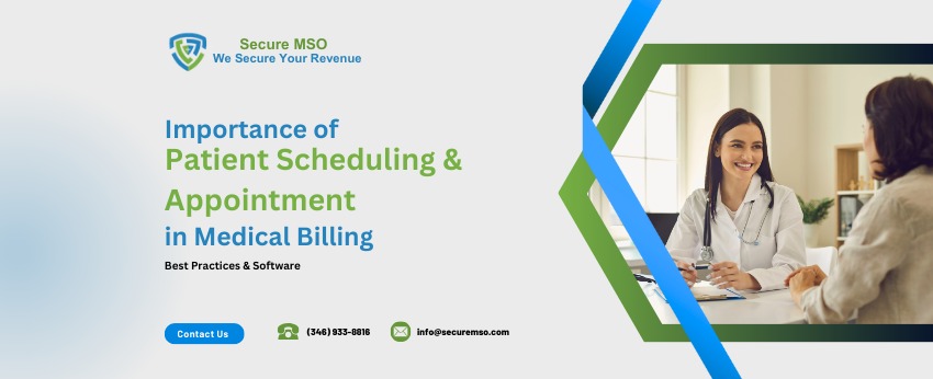 Importance of Patient Scheduling and Appointment in Medical Billing Best Practices & Software