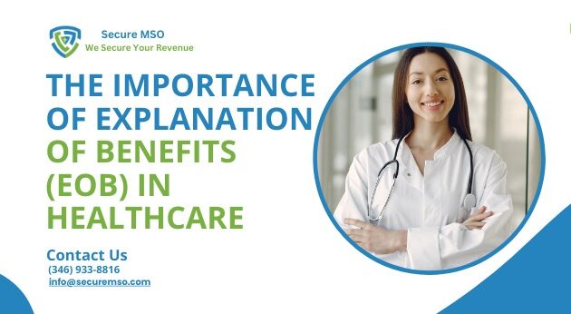 The Importance of Explanation Of Benefits (EOB) in Healthcare