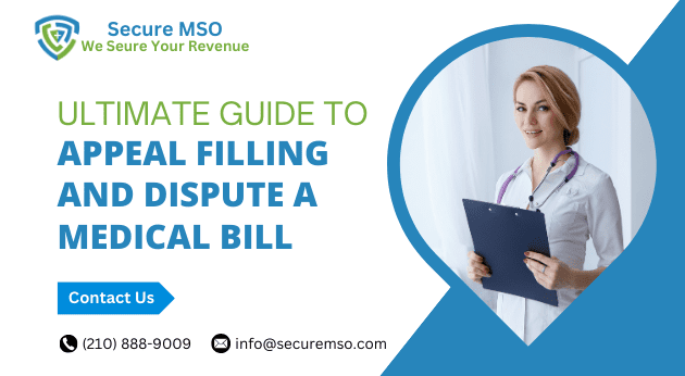 Ultimate Guide to Appeal filling and dispute a medical bill Policy and Procedures revenue cycle management www.securemso.com