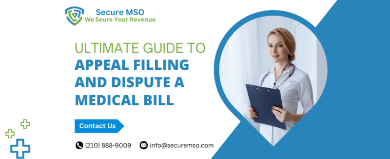 Ultimate Guide To Appeal Filling And Dispute A Medical Bill Secure Mso