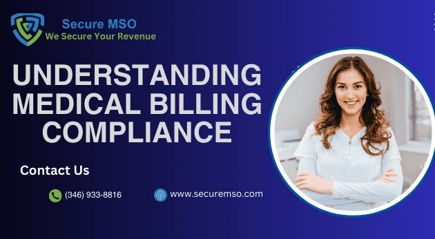 Understanding medical billing compliance www.securemso.com revenue cycle management