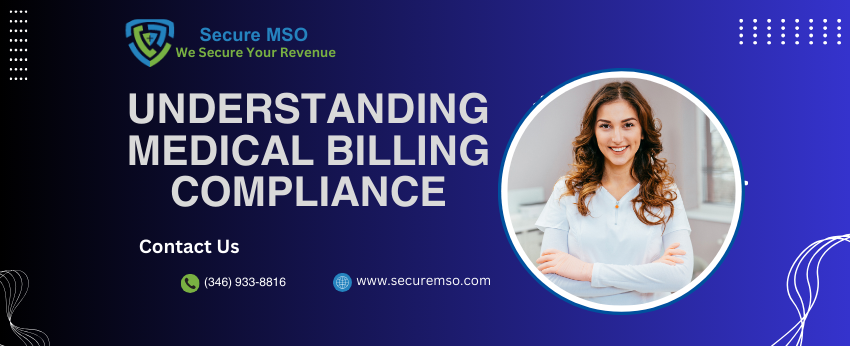 Understanding medical billing compliance www.securemso.com revenue cycle management