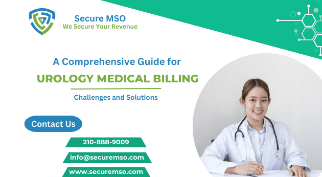 A Comprehensive Guide for Urology Medical Billing: Challenges and Solutions. revenue cycle management